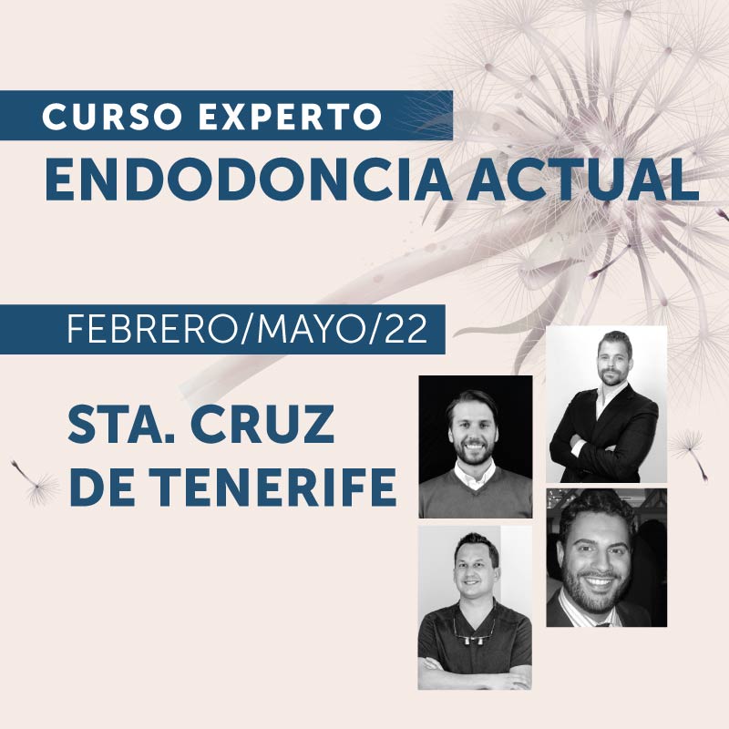 Curso Endodoncia Actual 2022 Curso Endodoncia Actual 2022